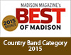 Best of Madison 2015 - Country Band Category